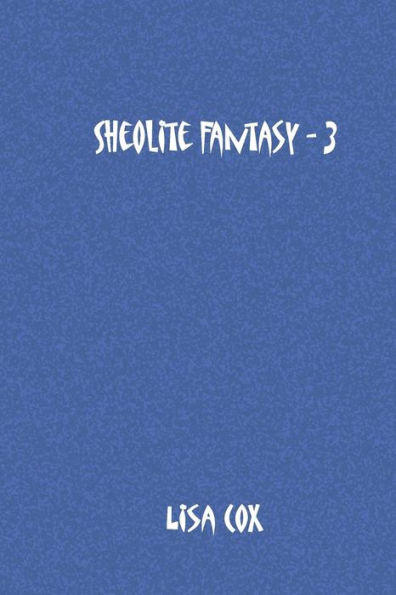 Sheolite Fantasy - 3 (Sheolite - 3)