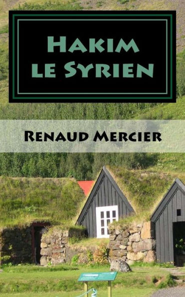 Hakim Le Syrien: Polar Bear 10 (Les Polars Bear) (French Edition)