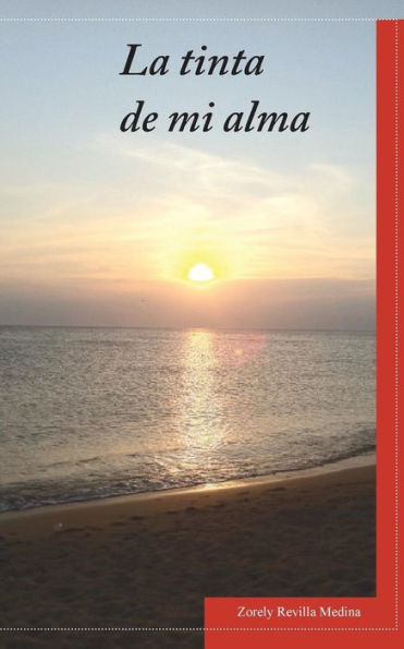Poemario: Tinta De Mi Alma (Spanish Edition)