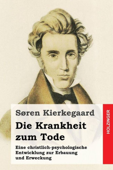 Die Krankheit Zum Tode (German Edition)