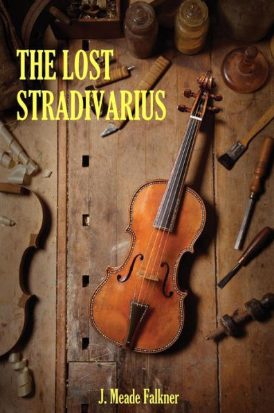 The Lost Stradivarius - 9781533019202