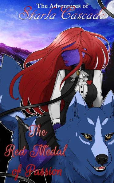The Red Medal Of Passion (The Adventures Of Starla Cascade: Space Hooker)