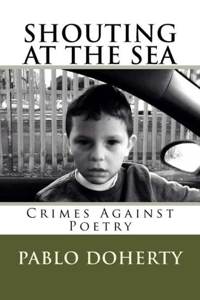 Shouting At The Sea V3: Crimes Against Poetry