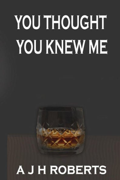 You Thought You Knew Me