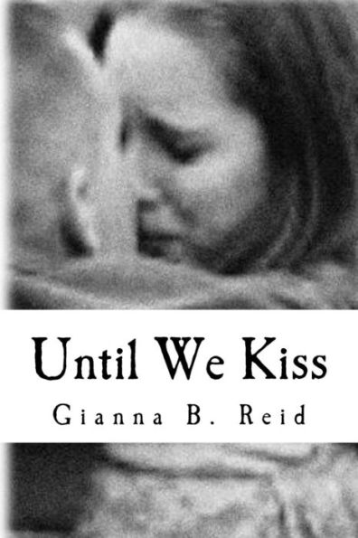 Until We Kiss (Gold Trotter Mystery Series)