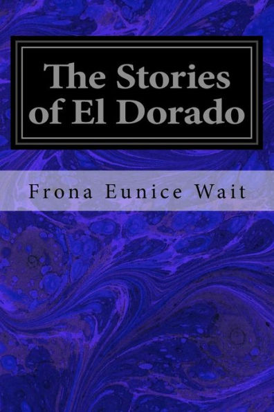 The Stories Of El Dorado