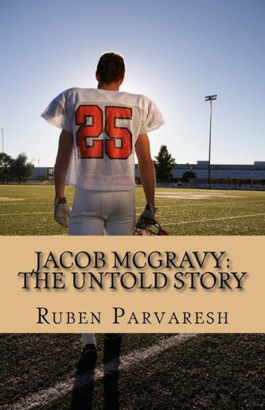 Jacob Mcgravy: The Untold Story