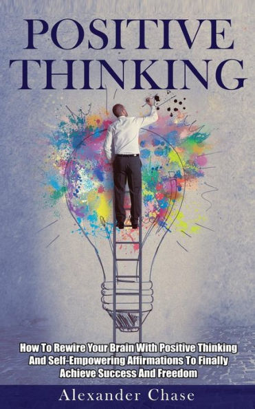 Positive Thinking (Optimism, Self-Criticism, Happiness, Motivation, Mindfulness)