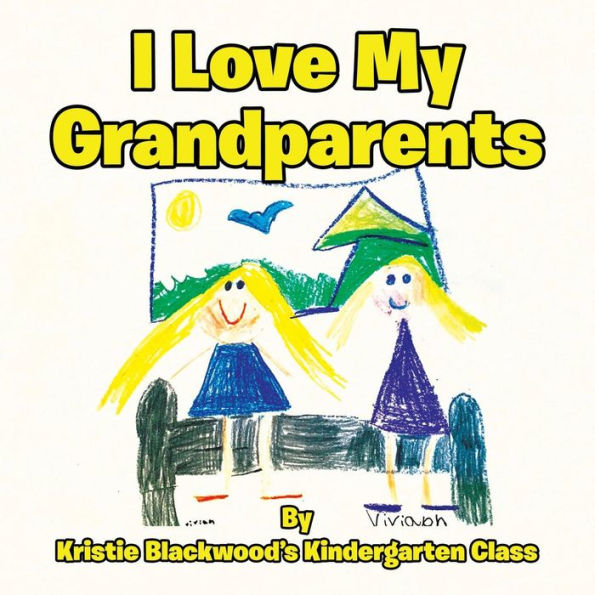 I Love My Grandparents