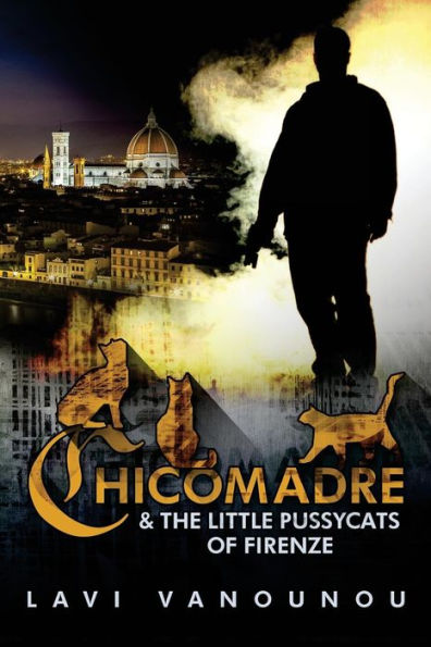 Chicomadre & The Little Pussycats Of Firenze