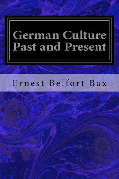 German Culture Past And Present - 9781533067029