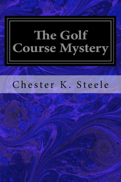 The Golf Course Mystery - 9781533067524