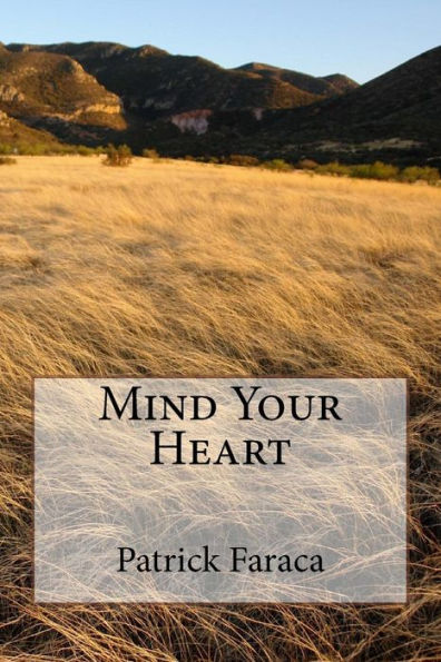 Mind Your Heart