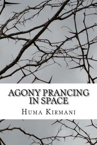 Agony Prancing In Space: Roses And Thorns