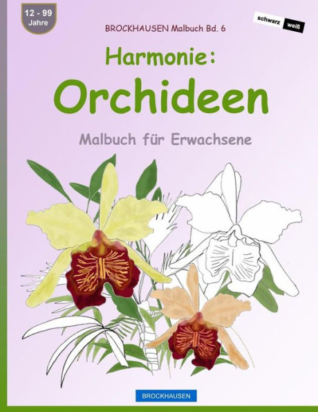 Brockhausen Malbuch Bd. 6 - Harmonie: Orchideen: Malbuch Für Erwachsene (German Edition)