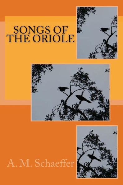 Songs Of The Oriole