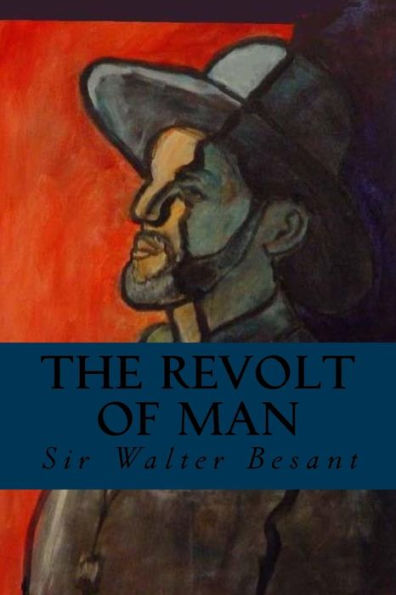 The Revolt Of Man - 9781533082114