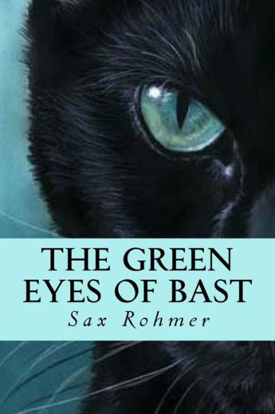 The Green Eyes Of Bast - 9781533082695