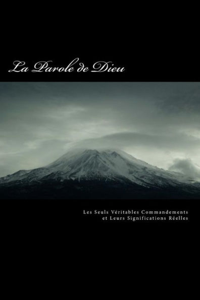 La Parole De Dieu (French Edition)