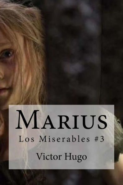 Marius: Los Miserables #3 (Spanish Edition)