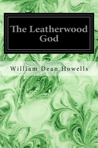 The Leatherwood God - 9781533101075