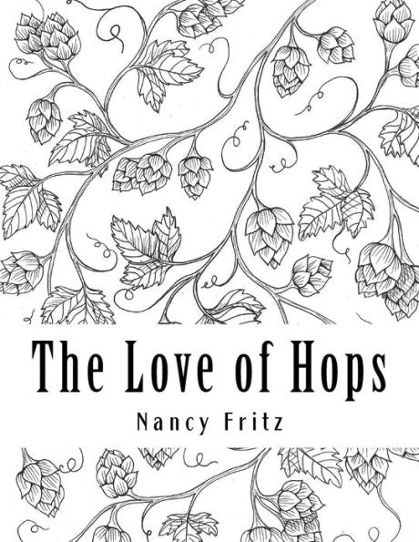 The Love Of Hops: Coloring Book