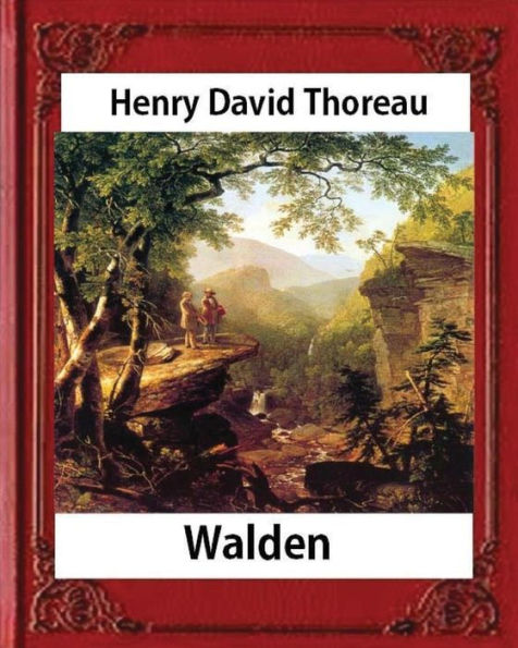 Walden, (1854), By Henry David Thoreau (Worlds Classics)