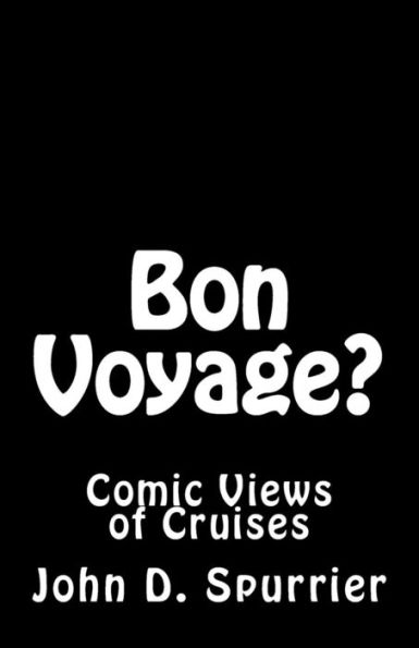 Bon Voyage?: Comic Views Of Cruises
