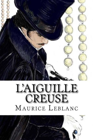 L'Aiguille Creuse (French Edition) - 9781533117564