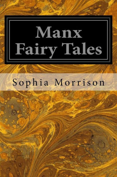 Manx Fairy Tales - 9781533117854