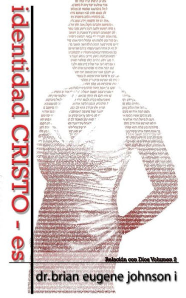 Indentidad Cristo-Es (Relaci?N Con Dios) (Spanish Edition)