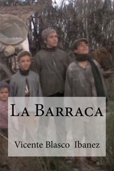 La Barraca (Spanish Edition)