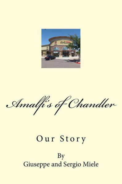 Amalfi's Of Chandler: Our Story