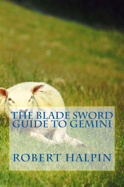 The Blade Sword Guide To Gemini