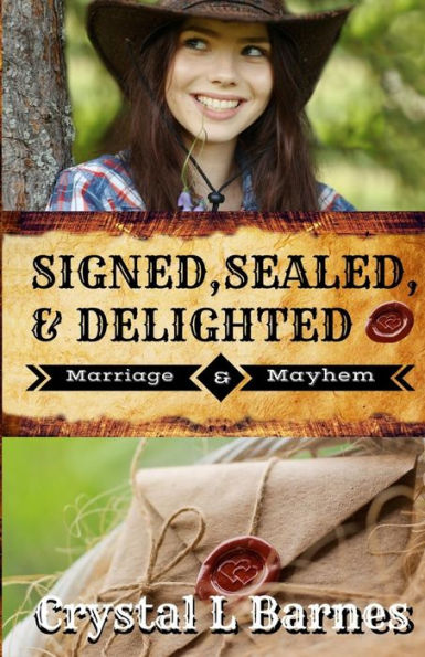 Signed, Sealed, & Delighted: Prequel Novella (Marriage & Mayhem)