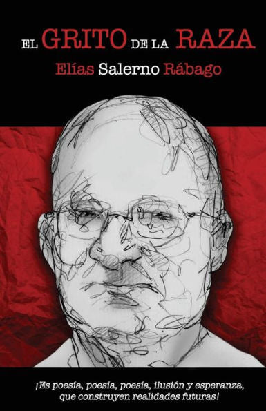 El Grito De La Raza (Spanish Edition)