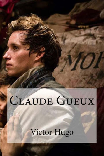 Claude Gueux (French Edition) - 9781533137890