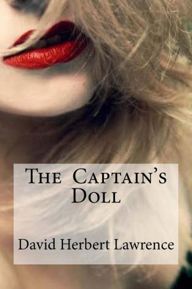 The Captain's Doll - 9781533147240