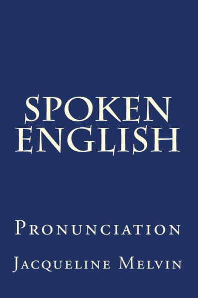 Spoken English: Pronunciation