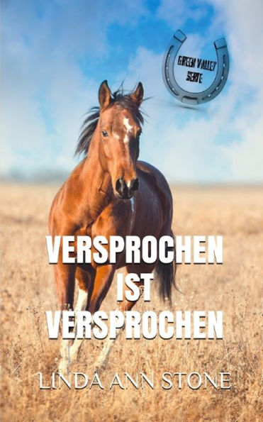 Versprochen Ist Versprochen (Green Valley Serie) (German Edition)