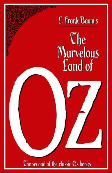 The Marvelous Land Of Oz - 9781533162014