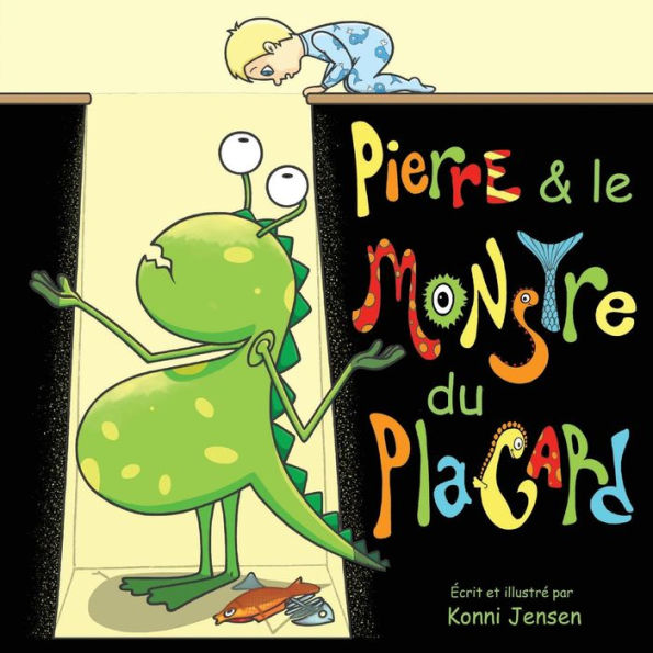 Pierre & Le Monstre Du Placard (French Edition)