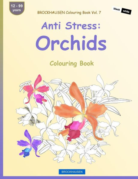 Brockhausen Colouring Book Vol. 7 - Anti Stress: Orchids: Colouring Book