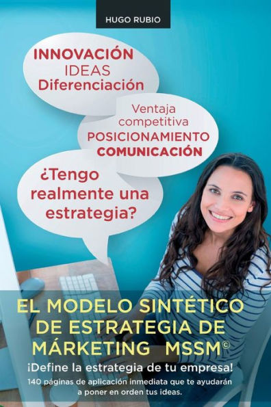 El Modelo Sint?tico De Estrategia De Marketing.: ?Define La Estrategia De Tu Empresa! (Spanish Edition)