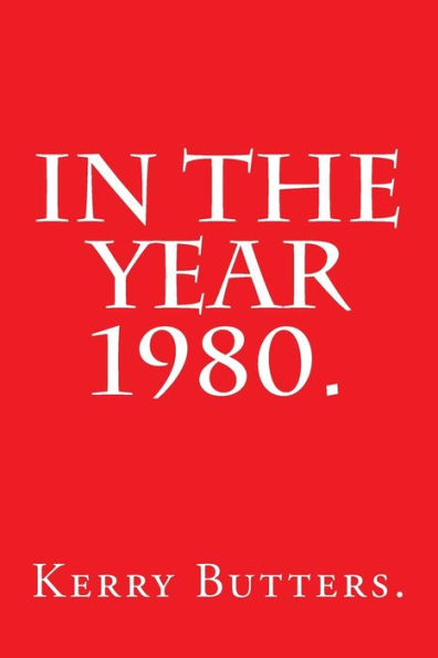 In The Year 1980.