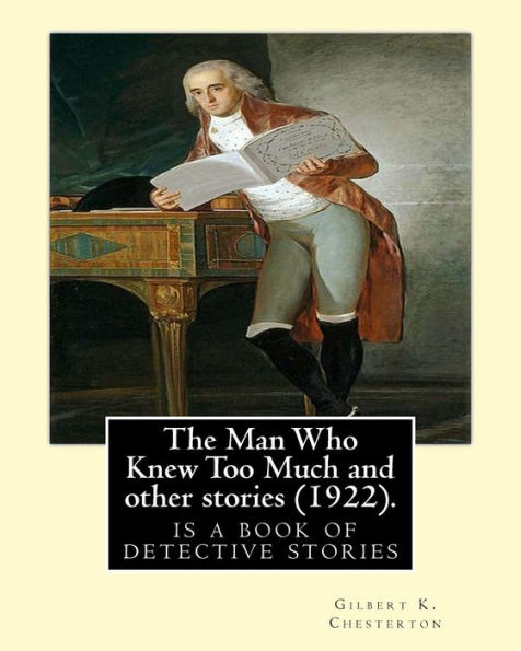 The Man Who Knew Too Much And Other Stories (1922),By Gilbert K. Chesterton: English: William Hatherell (1855-1928), British Painter And Illustrator From London