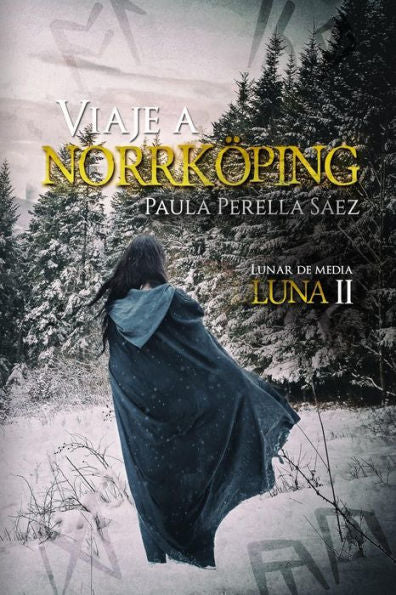 Viaje A Norrköping: Lunar De Media Luna Ii (Spanish Edition)