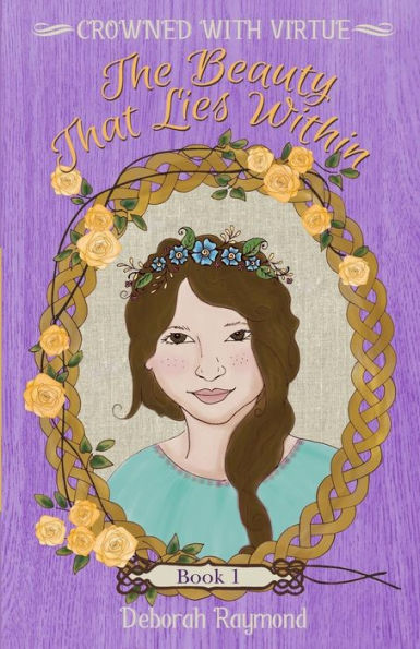 The Beauty That Lies Within (Crowned With Virtue)
