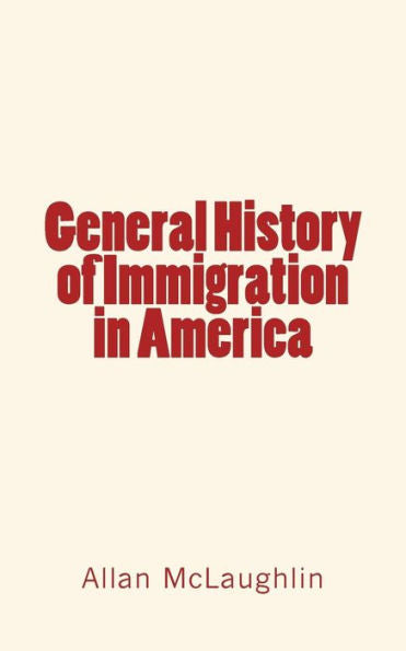 General History Of Immigration In America