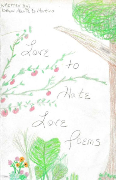 Love To Hate Love Poems